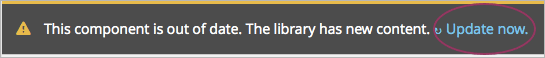 Error message shown when the source library has changed, with the Update Now link circled.